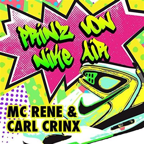 MC Rene und Carl Crinx – Prinz von Nike Air Lyrics 